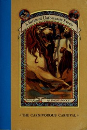 Cover of: The Carnivorous Carnival (A Series of Unfortunate Events #9) by 