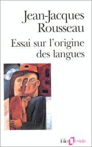 Cover of: Essai Sur L'origine Des Langues by Jean-Jacques Rousseau