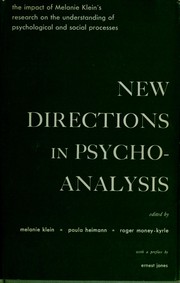 Cover of: New directions in psycho-analysis: the significance of infant conflict in the pattern of adult behaviour