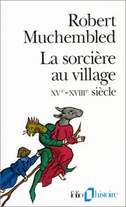 Cover of: La Sorcière au village, XVe-XVIIIe siècle