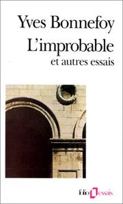 Cover of: L'improbable et autres essais by Yves Bonnefoy