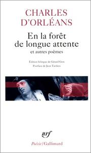 Cover of: En la forêt de longue attente et autres poèmes by Charles d' Orléans