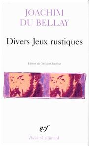 Divers Jeux Rustiques by Joachim Du Bellay