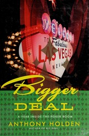 Cover of: Bigger deal by Anthony Holden