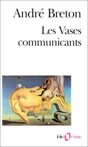 Les vases communicants by André Breton
