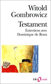 Cover of: Testament by Witold Gombrowicz, Dominique de Roux
