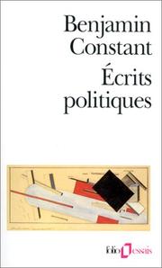 Cover of: Ecrits Politiques by B. Constant
