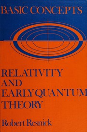 Cover of: Basic concepts in relativity and early quantum theory.