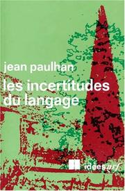 Cover of: Les incertitudes du langage by Jean Paulhan