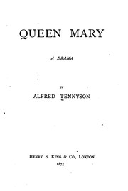 Cover of: Queen Mary: A Drama by Alfred Lord Tennyson