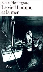 Cover of: Vieil Homme Et La Mer, Le by Ernest Hemingway