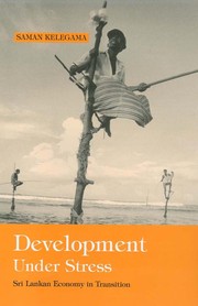 Cover of: Development under stress: Sri Lankan economy in transition
