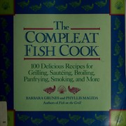 Cover of: The compleat fish cook by Barbara Grunes