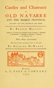 Cover of: Castles and chateaux of old Navarre and the Basque Provinces: including also Foix, Roussillon and Béarn