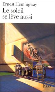 Cover of: Le Soleil se lève aussi by Ernest Hemingway