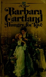 Hungry for Love by Barbara Cartland