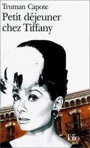 Cover of: Petit Dejeuner Chez Tiffany by Capote