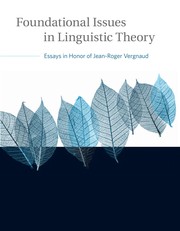 Cover of: Foundational issues in linguistic theory: essays in honor of Jean-Roger Vergnaud