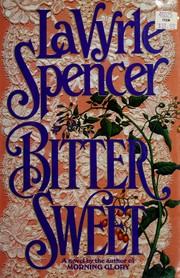 Cover of: Bitter sweet by LaVyrle Spencer
