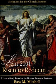 Cover of: Lent 2001 by Bass M. Mitchell