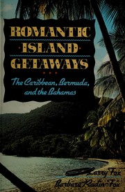 Cover of: Romantic island getaways: the Caribbean, Bermuda, and the Bahamas