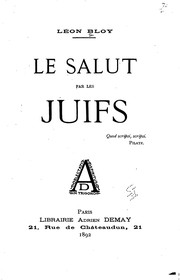 Cover of: Le salut par les Juifs by Léon Bloy