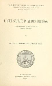 Cover of: Calcium sulphate in aqueous solutions by Frank K. Cameron