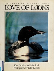 Cover of: Love of loons by Kate Crowley