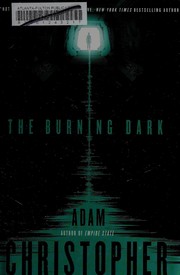 Cover of: The burning dark by Adam Christopher