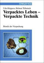 Cover of: Verpacktes Leben-verpackte Technik: Bionik der Verpackung