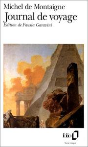 Cover of: Le Journal De Voyages by Michel de Montaigne