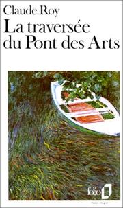 Cover of: La traversée du Pont des Arts