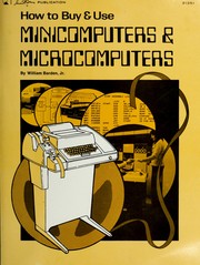 Cover of: How to buy & use minicomputers & microcomputers