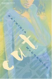 Cover of: Cut (Collins Flamingo) by Patricia McCormick