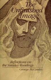 Cover of: The unfinished image by George McCauley