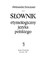Cover of: Słownik etymologiczny je̜zyka polskiego