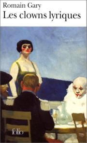 Cover of: Les Clowns Lyriques by Romain Gary