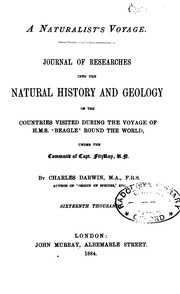 Cover of: Journal of Researches Into the Natural History and Geology of the Countries Visited During the ... by Charles Darwin