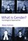 Cover of: What is Gender?