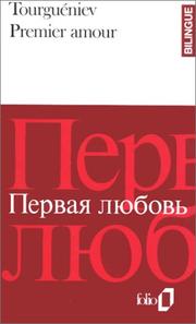 Cover of: Premier amour by Ivan Sergeevich Turgenev, Edith Scherrer