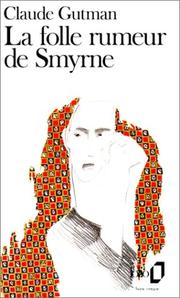 Cover of: La Folle Rumeur De Smyrne