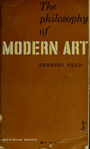 Cover of: The Philosophy of Modern Art