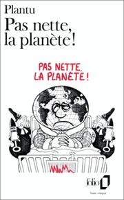 Cover of: Pas Nette La Planete