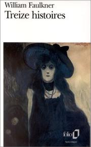 Cover of: Treize histoires by William Faulkner