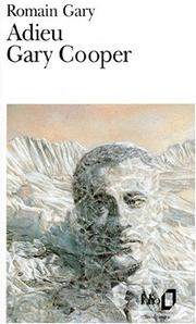 Cover of: Adieu Gary Cooper by Romain Gary