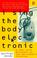 Cover of: I Sing the Body Electronic