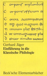 Cover of: Einführung in die klassische Philologie by Gerhard Jäger