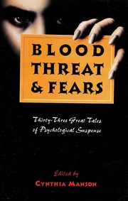 Cover of: Blood Threat and Fears  by Cynthia Manson