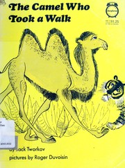 Cover of: The Camel Who Took a Walk by Jack Tworkov