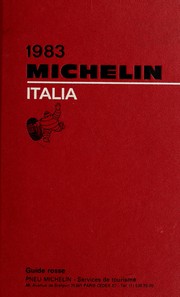 Cover of: Michelin Red-Italy, 1983 by Michelin Travel Publications